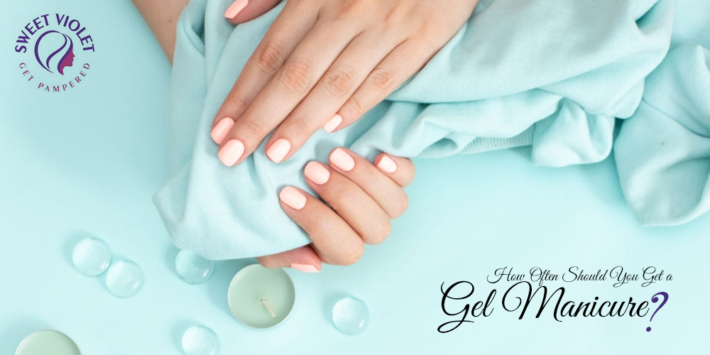 How Often Should You Get A Gel Manicure?