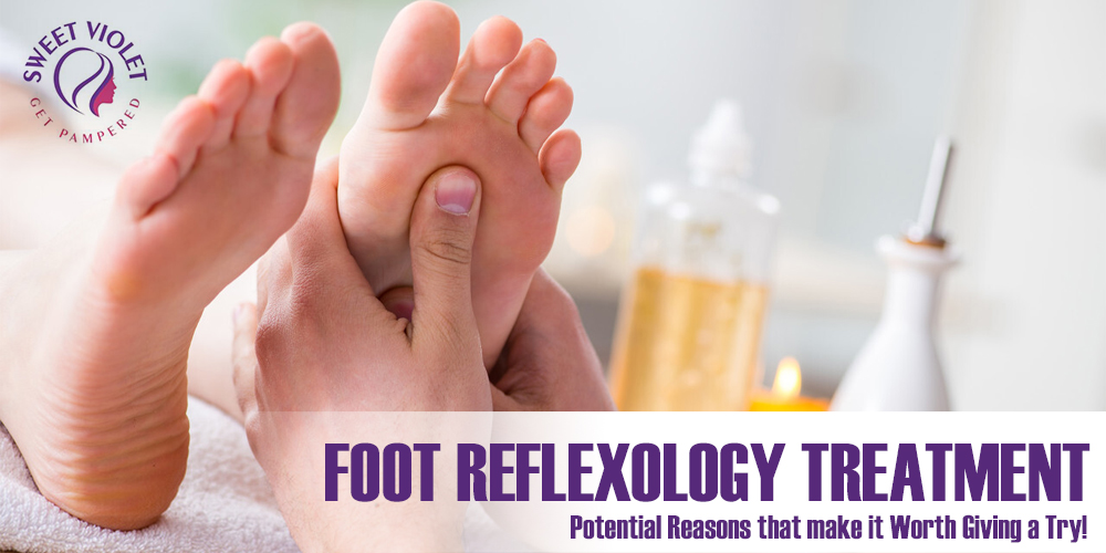 Foot Reflexology Treatment: Potential Reasons That Make It Worth Giving A Try!